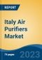 Italy Air Purifiers Market By Filter Type (HEPA + Activated Carbon, Prefilter + HEPA + Activated Carbon, HEPA and Others (Prefilter + HEPA, Prefilter, etc.)), By End Use, By Distribution Channel, By Region, By Company, Forecast & Opportunities, 2018-2028F - Product Thumbnail Image