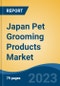 Japan Pet Grooming Products Market By Pet Type (Dogs, Cats, Horse, Others ((Bird, Reptiles, Small Mammals, etc.), By Product Type, By Distribution Channel, By Region, By Company, Forecast & Opportunities, 2018-2028F - Product Thumbnail Image