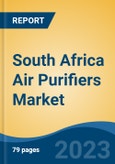 South Africa Air Purifiers Market By Filter Type (HEPA, Prefilter + HEPA, Prefilter + HEPA + Activated Carbon, and Others (HEPA + Ionizer, Prefilter + Activated Carbon, Prefilter)), By End Use, By Distribution Channel, By Region, By Company, Forecast & Opportunities, 2018-2028F- Product Image