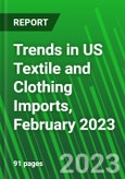 Trends in US Textile and Clothing Imports, February 2023- Product Image