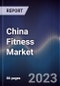 China Fitness Market Outlook to 2027F - Product Thumbnail Image