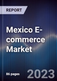 Mexico E-commerce Market Outlook to 2027F- Product Image