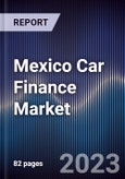 Mexico Car Finance Market Outlook 2027F- Product Image