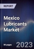 Mexico Lubricants Market Outlook to 2027F- Product Image