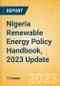 Nigeria Renewable Energy Policy Handbook, 2023 Update - Product Thumbnail Image