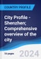 City Profile - Shenzhen; Comprehensive overview of the city, PEST analysis and analysis of key industries including technology, tourism and hospitality, construction and retail - Product Image