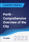 Perth - Comprehensive Overview of the City, PEST Analysis and Key Industries Including Technology, Tourism and Hospitality, Construction and Retail - Product Thumbnail Image