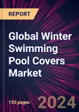 Global Winter Swimming Pool Covers Market 2023-2027- Product Image