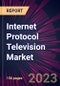 Internet Protocol Television Market 2023-2027 - Product Thumbnail Image