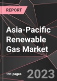 Asia-Pacific Renewable Gas Market Report - Market Analysis, Size, Share, Growth, Outlook - Industry Trends and Forecast to 2028- Product Image