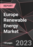 Europe Renewable Energy Market Report - Market Analysis, Size, Share, Growth, Outlook - Industry Trends and Forecast to 2028- Product Image