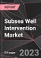 Subsea Well Intervention Market Report - Market Analysis, Size, Share, Growth, Outlook - Industry Trends and Forecast to 2028 - Product Thumbnail Image