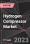 Hydrogen Compressor Market Report - Market Analysis, Size, Share, Growth, Outlook - Industry Trends and Forecast to 2028 - Product Thumbnail Image