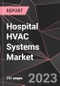 Hospital HVAC Systems Market Report - Market Analysis, Size, Share, Growth, Outlook - Industry Trends and Forecast to 2028 - Product Thumbnail Image