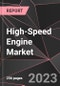 High-Speed Engine Market Report - Market Analysis, Size, Share, Growth, Outlook - Industry Trends and Forecast to 2028 - Product Thumbnail Image