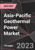 Asia-Pacific Geothermal Power Market Report - Market Analysis, Size, Share, Growth, Outlook - Industry Trends and Forecast to 2028- Product Image