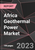 Africa Geothermal Power Market Report - Market Analysis, Size, Share, Growth, Outlook - Industry Trends and Forecast to 2028- Product Image