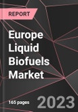 Europe Liquid Biofuels Market Report - Market Analysis, Size, Share, Growth, Outlook - Industry Trends and Forecast to 2028- Product Image