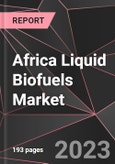 Africa Liquid Biofuels Market Report - Market Analysis, Size, Share, Growth, Outlook - Industry Trends and Forecast to 2028- Product Image