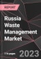 Russia Waste Management Market Report - Market Analysis, Size, Share, Growth, Outlook - Industry Trends and Forecast to 2028 - Product Thumbnail Image