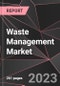 Waste Management Market Report - Market Analysis, Size, Share, Growth, Outlook - Industry Trends and Forecast to 2028 - Product Thumbnail Image