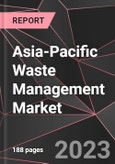 Asia-Pacific Waste Management Market Report - Market Analysis, Size, Share, Growth, Outlook - Industry Trends and Forecast to 2028- Product Image