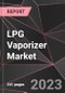 LPG Vaporizer Market Report - Market Analysis, Size, Share, Growth, Outlook - Industry Trends and Forecast to 2028 - Product Thumbnail Image