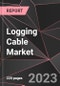 Logging Cable Market Report - Market Analysis, Size, Share, Growth, Outlook - Industry Trends and Forecast to 2028 - Product Thumbnail Image