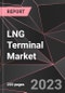 LNG Terminal Market Report - Market Analysis, Size, Share, Growth, Outlook - Industry Trends and Forecast to 2028 - Product Thumbnail Image