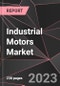 Industrial Motors Market Report - Market Analysis, Size, Share, Growth, Outlook - Industry Trends and Forecast to 2028 - Product Thumbnail Image