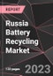 Russia Battery Recycling Market Report - Market Analysis, Size, Share, Growth, Outlook - Industry Trends and Forecast to 2028 - Product Thumbnail Image