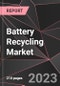 Battery Recycling Market Report - Market Analysis, Size, Share, Growth, Outlook - Industry Trends and Forecast to 2028 - Product Thumbnail Image