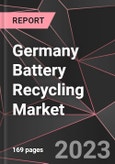 Germany Battery Recycling Market Report - Market Analysis, Size, Share, Growth, Outlook - Industry Trends and Forecast to 2028- Product Image
