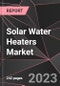 Solar Water Heaters Market Report - Market Analysis, Size, Share, Growth, Outlook - Industry Trends and Forecast to 2028 - Product Thumbnail Image