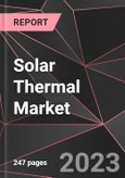 Solar Thermal Market Report - Market Analysis, Size, Share, Growth, Outlook - Industry Trends and Forecast to 2028- Product Image