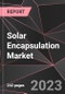 Solar Encapsulation Market Report - Market Analysis, Size, Share, Growth, Outlook - Industry Trends and Forecast to 2028 - Product Thumbnail Image