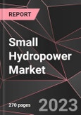 Small Hydropower Market Report - Market Analysis, Size, Share, Growth, Outlook - Industry Trends and Forecast to 2028- Product Image