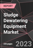 Sludge Dewatering Equipment Market Report - Market Analysis, Size, Share, Growth, Outlook - Industry Trends and Forecast to 2028- Product Image