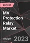 MV Protection Relay Market Report - Market Analysis, Size, Share, Growth, Outlook - Industry Trends and Forecast to 2028 - Product Thumbnail Image