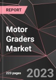 Motor Graders Market Report - Market Analysis, Size, Share, Growth, Outlook - Industry Trends and Forecast to 2028- Product Image