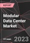 Modular Data Center Market Report - Market Analysis, Size, Share, Growth, Outlook - Industry Trends and Forecast to 2028 - Product Thumbnail Image