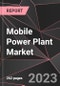 Mobile Power Plant Market Report - Market Analysis, Size, Share, Growth, Outlook - Industry Trends and Forecast to 2028 - Product Thumbnail Image