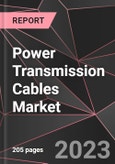 Power Transmission Cables Market Report - Market Analysis, Size, Share, Growth, Outlook - Industry Trends and Forecast to 2028- Product Image