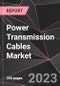 Power Transmission Cables Market Report - Market Analysis, Size, Share, Growth, Outlook - Industry Trends and Forecast to 2028 - Product Thumbnail Image