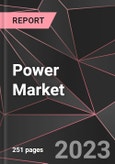 Power Market Report - Market Analysis, Size, Share, Growth, Outlook - Industry Trends and Forecast to 2028- Product Image