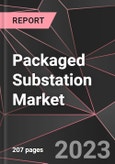 Packaged Substation Market Report - Market Analysis, Size, Share, Growth, Outlook - Industry Trends and Forecast to 2028- Product Image