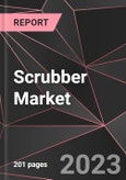 Scrubber Market Report - Market Analysis, Size, Share, Growth, Outlook - Industry Trends and Forecast to 2028- Product Image