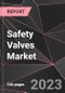 Safety Valves Market Report - Market Analysis, Size, Share, Growth, Outlook - Industry Trends and Forecast to 2028 - Product Thumbnail Image