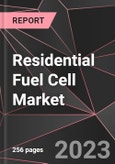 Residential Fuel Cell Market Report - Market Analysis, Size, Share, Growth, Outlook - Industry Trends and Forecast to 2028- Product Image