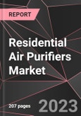 Residential Air Purifiers Market Report - Market Analysis, Size, Share, Growth, Outlook - Industry Trends and Forecast to 2028- Product Image